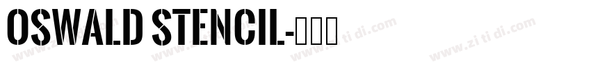 oswald stencil字体转换